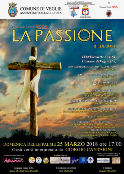 DOMENICA DELLA PALME 25 MARZO 2018 - “LA PASSIONE” - II EDIZIONE.