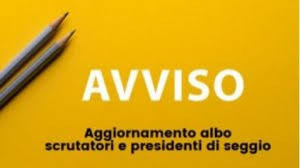 Avviso iscrizione all'Albo  dei Presidenti di seggio elettorale e all'Albo de...