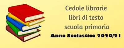 FORNITURA GRATUITA LIBRI DI TESTO PER ALUNNI SCUOLA PRIMARIA. A.S. 2020/2021....