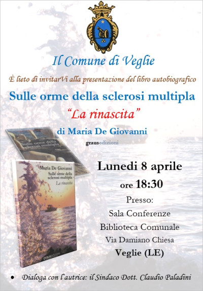 PRESENTAZIONE DEL LIBRO SULLE ORME DELLA SCLEROSI MULTIPLA-LA RINASCITA...