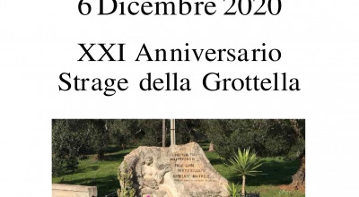 6 dicembre 2020 - XXI Anniversario della Strage della Grottella -...