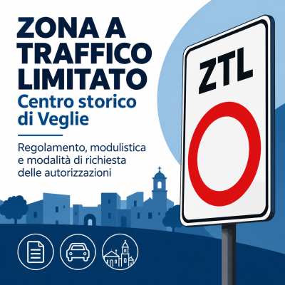 ZTL Centro Storico di Veglie - Regolamento, modulistica e modalità di ...